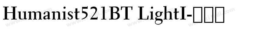 Humanist521BT LightI字体转换